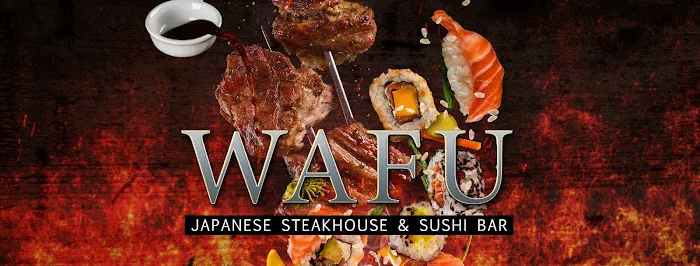 WAFU STEAKHOUSE & SUSHI BAR Picture 1