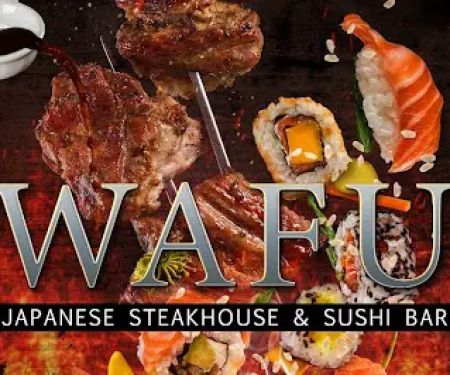 WAFU STEAKHOUSE & SUSHI BAR