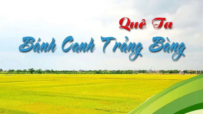 Que Ta Banh Canh Trang Bang Picture 8